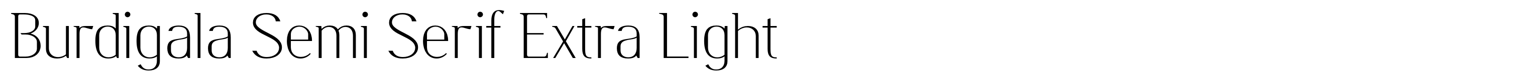 Burdigala Semi Serif Extra Light